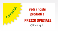 prezzi speciali